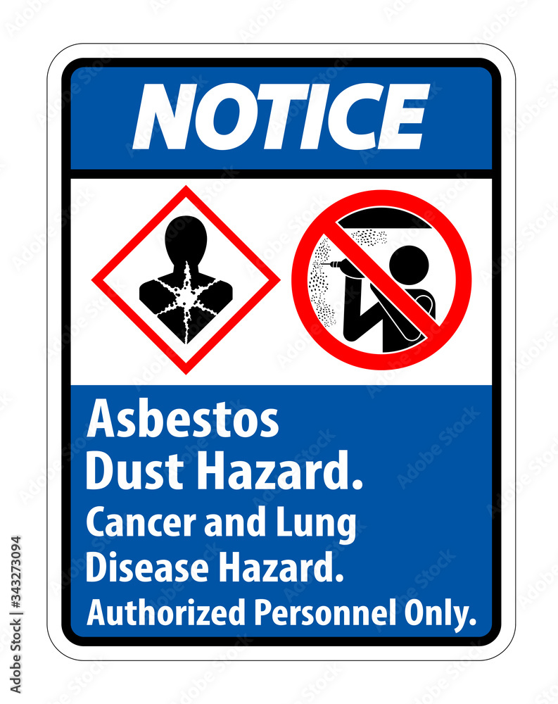 Notice Safety Label,Asbestos Dust Hazard, Cancer And Lung Disease Hazard Authorized Personnel Only Notice Safety Label,Asbestos Dust Hazard, Cancer And Lung Disease Hazard Authorized Personnel Only