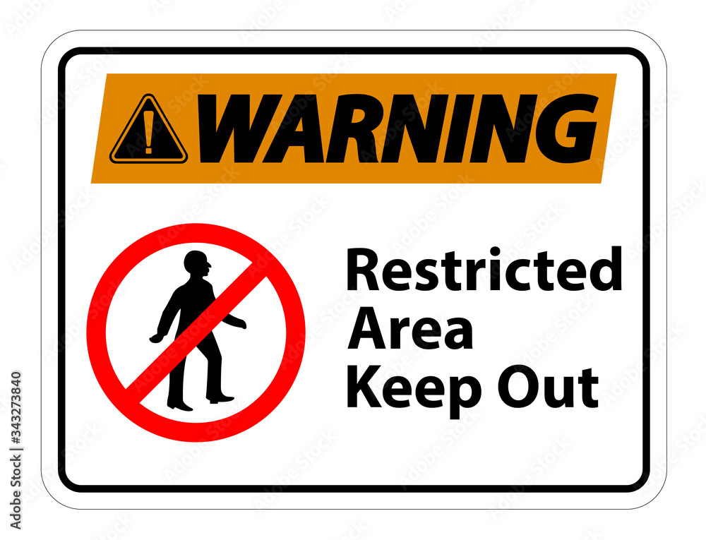 Restricted Area Keep Out Symbol Sign On White Background Restricted Area Keep Out Symbol Sign On White Background