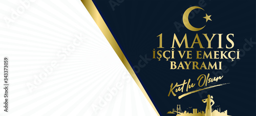 (Turkish: 1 mayis emek ve dayanisma günü, isci bayrami kutlu olsun. Kutlama tebrik karti) Happy Labor Day 1st may and solidarity day celebration card.
