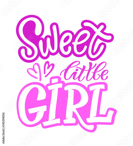 Sweet little angel girl - cute hand drawn doodle lettering design for banner  poster  t-shirt.