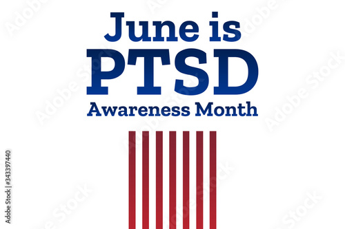 National PTSD Awareness Month concept. June. Template for background, banner, card, poster with text inscription. Vector EPS10 illustration.