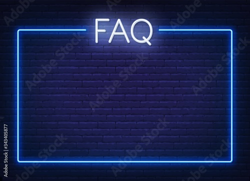 FAQ Frequently asked questions neon sign and the frame on the brick wall background. Template for design.