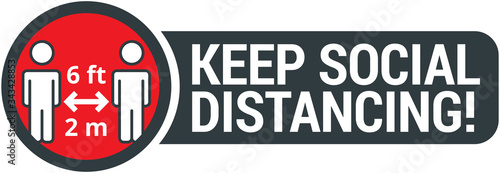 COVID-19 safety measure Keep safe social distance sign