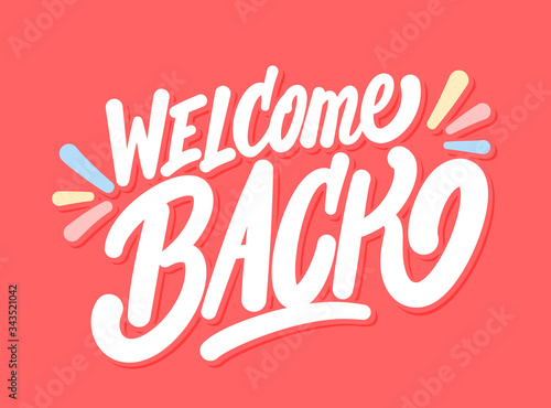 Welcome back. Vector lettering banner.