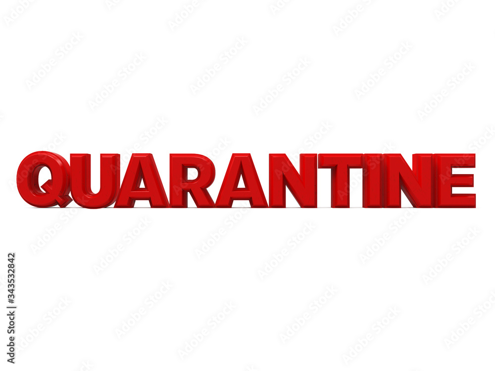 3d quarantine rendered isolated red text 3d quarantine rendered isolated red text