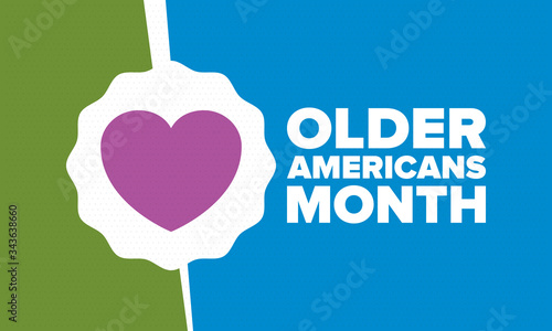 Older Americans Month. Celebrated in May in the United States. National Month of observance for Older Americans. Poster, card, banner and background. Vector illustration