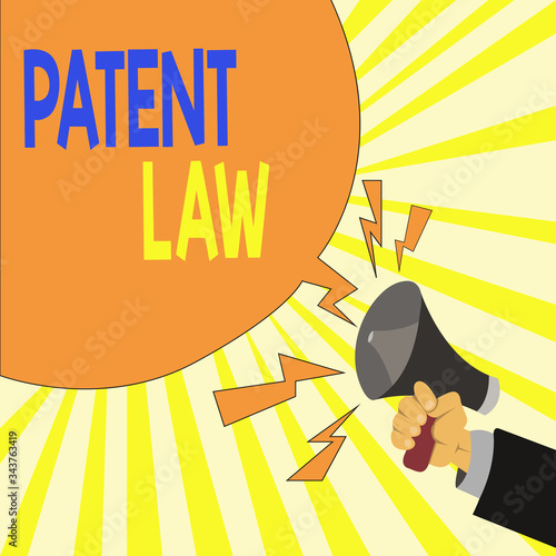 Text sign showing Patent Law. Business photo showcasing deals with an inventor s is exclusive right to use own invention Male Hu analysis Hand Holding Megaphone Shouting Yelling and Blank Speech