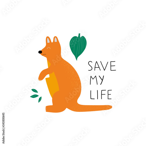 Poaching and testing products concept. Kangaroo with lettering Save my life. Killing animals concept for poster, card or print.