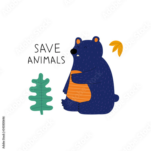 Poaching and testing products concept. Bear with lettering Save animals. Killing animals concept for poster, card or print.