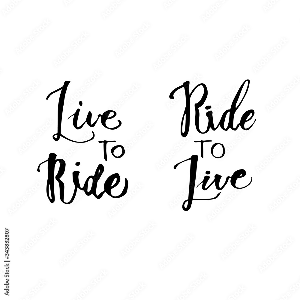 Handwritten vector phrase "Ride to live. Live to ride". Overlay text for logo, poster, banner