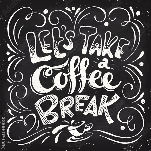 Vector coffee break lettering hand written design.