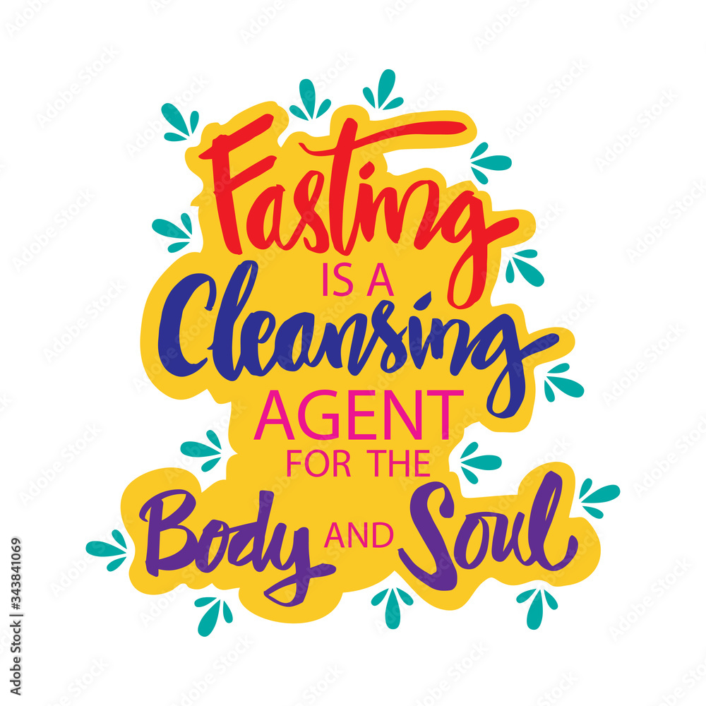 Fasting is a cleansing agent for the body and soul. Muslim Quote Fasting is a cleansing agent for the body and soul. Muslim Quote
