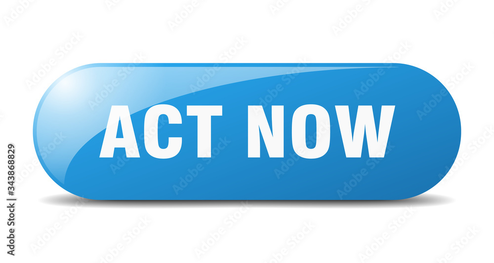 act now button. act now sign. key. push button. act now button. act now sign. key. push button.