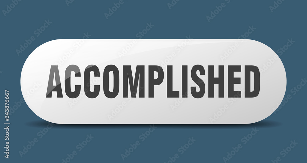 accomplished button. accomplished sign. key. push button. accomplished button. accomplished sign. key. push button.