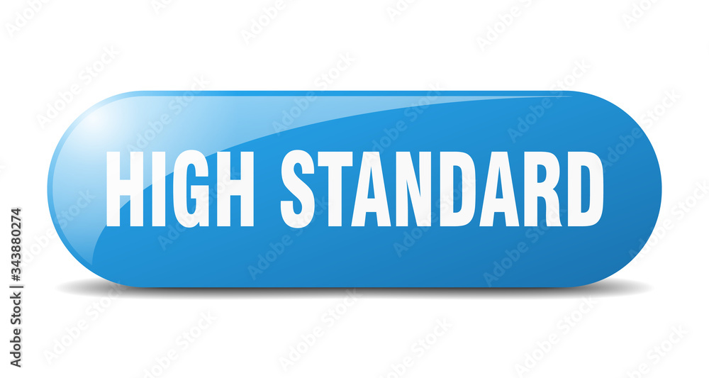 high standard button. high standard sign. key. push button. high standard button. high standard sign. key. push button.
