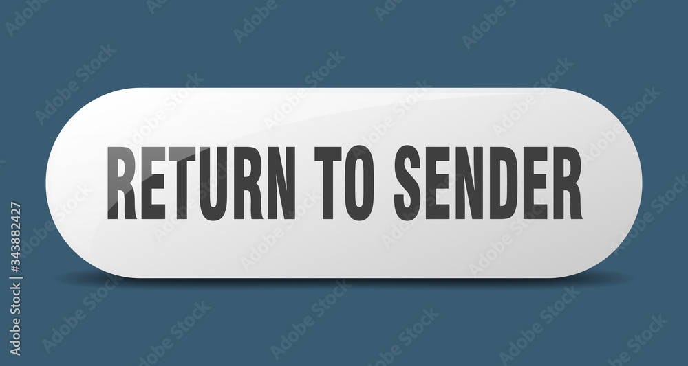 return to sender button. return to sender sign. key. push button.