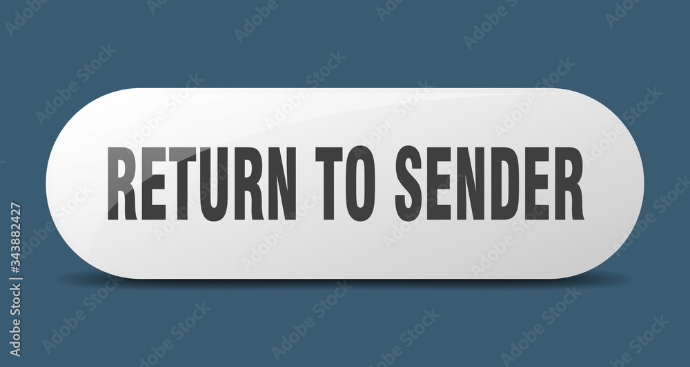 return to sender button. return to sender sign. key. push button. return to sender button. return to sender sign. key. push button.