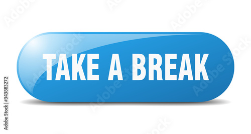 take a break button. take a break sign. key. push button.