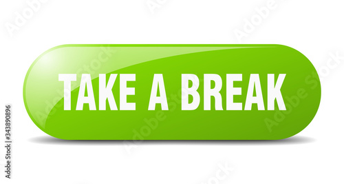 take a break button. take a break sign. key. push button.