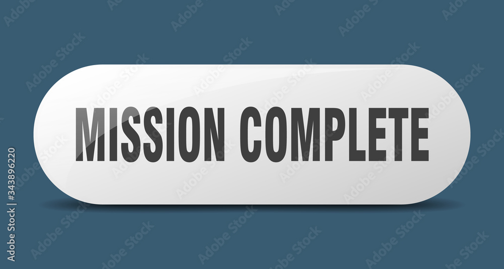 mission complete button. mission complete sign. key. push button.