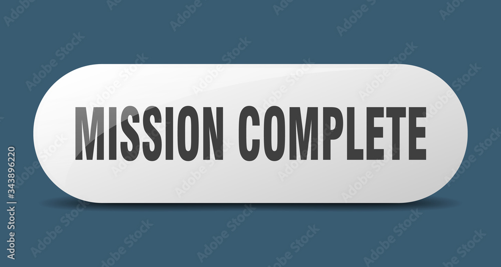 mission complete button. mission complete sign. key. push button. mission complete button. mission complete sign. key. push button.