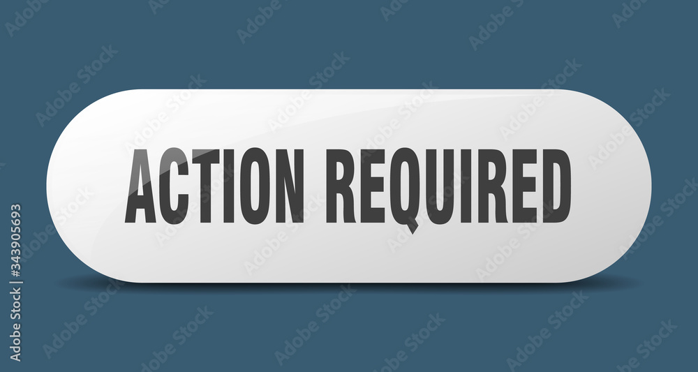 action required button. action required sign. key. push button. action required button. action required sign. key. push button.