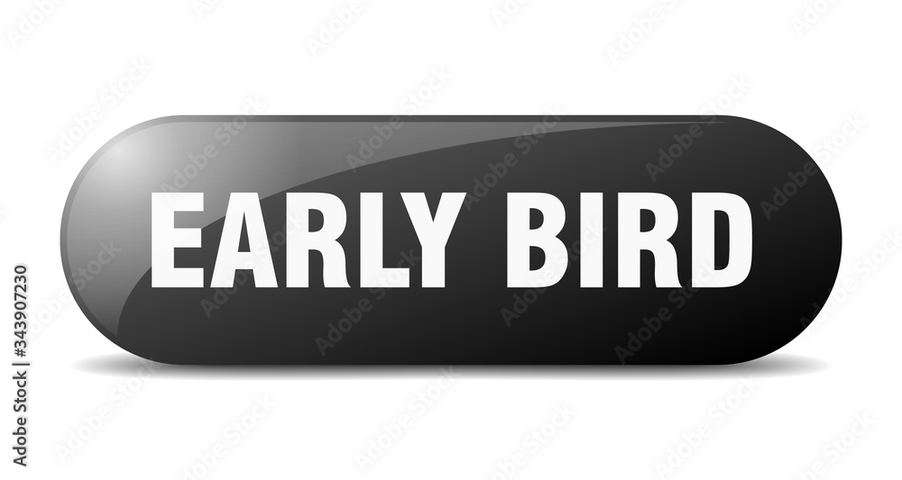 early bird button. early bird sign. key. push button. early bird button. early bird sign. key. push button.