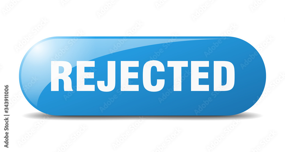 rejected button. rejected sign. key. push button. rejected button. rejected sign. key. push button.