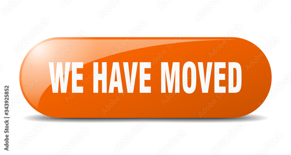 we have moved button. we have moved sign. key. push button. we have moved button. we have moved sign. key. push button.