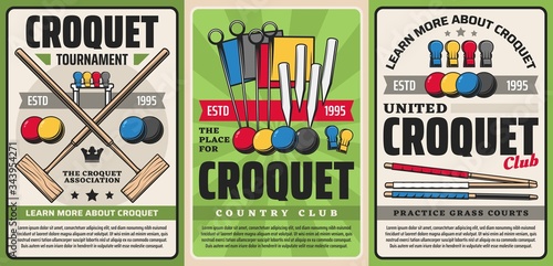 Croquet sport club tournament and country team championship, vector vintage posters. Garden croquet sport club association, player bat, balls and wicket hoops on playing field court