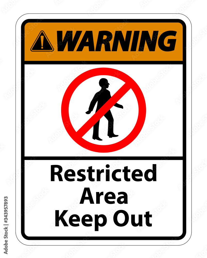 Restricted Area Keep Out Symbol Sign On White Background Restricted Area Keep Out Symbol Sign On White Background