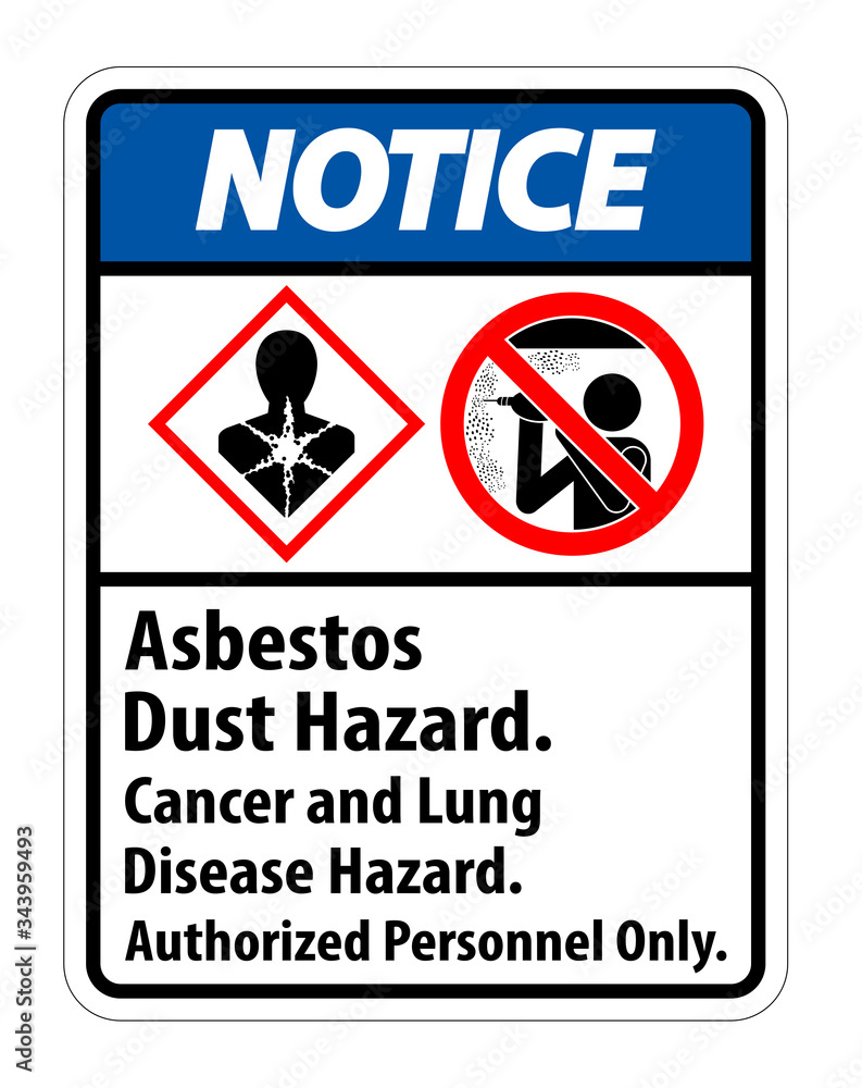 Notice Safety Label,Asbestos Dust Hazard, Cancer And Lung Disease Hazard Authorized Personnel Only Notice Safety Label,Asbestos Dust Hazard, Cancer And Lung Disease Hazard Authorized Personnel Only