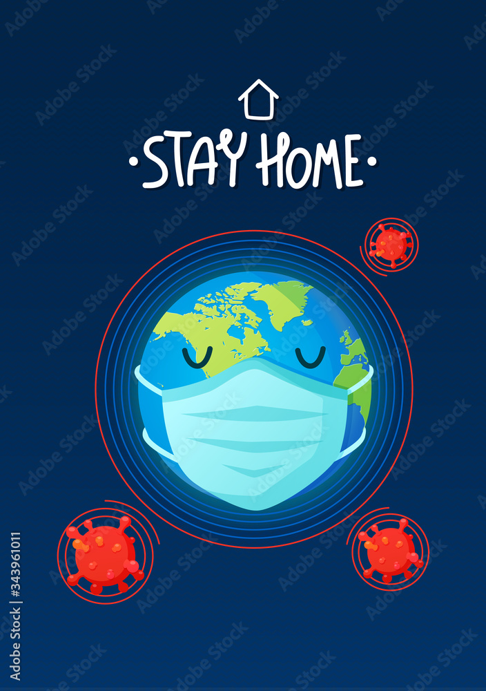 Earth in face mask stay home COVID-19 poster.