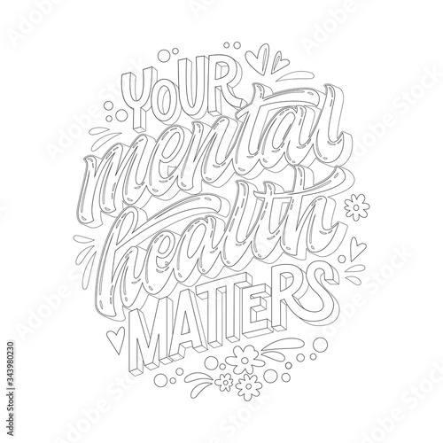 Stop depression typography coloring page for adults. Your mental health matters - hand drawn lettering phrase.