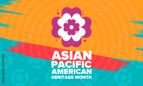 Asian Pacific American Heritage Month. Celebrated in May. It celebrates the culture, traditions and history of Asian Americans and Pacific Islanders in the United States. Poster, card, banner. Vector