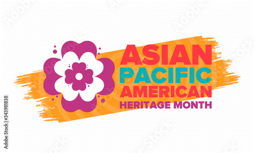 Asian Pacific American Heritage Month. Celebrated in May. It celebrates the culture, traditions and history of Asian Americans and Pacific Islanders in the United States. Poster, card, banner. Vector