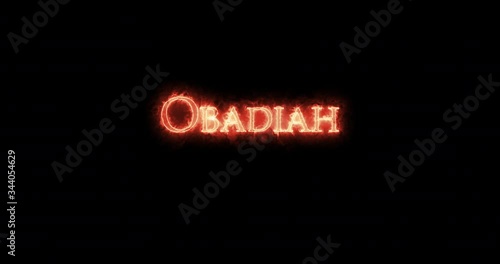 Obadiah written with fire. Loop photo