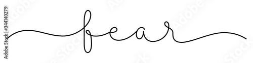 FEAR black vector monoline calligraphy banner with swashes