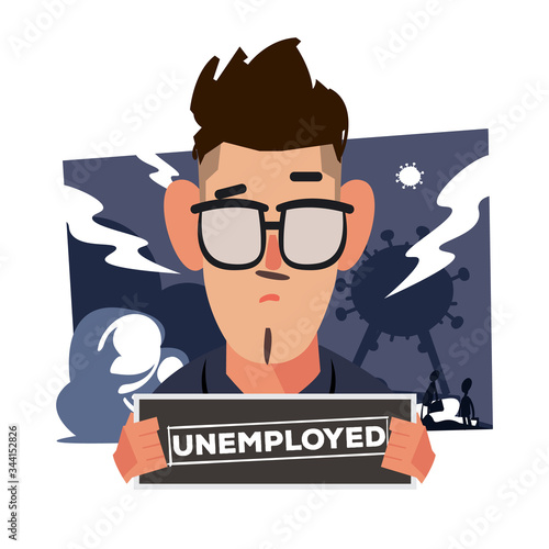 Man holding message "unemployed". loss the job or jobless because of Coronavirus
