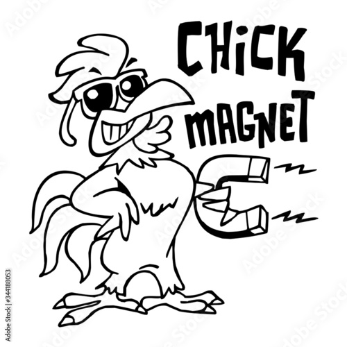 Rooster with sunglasses holding a big magnet, text chick magnet, black and white cartoon