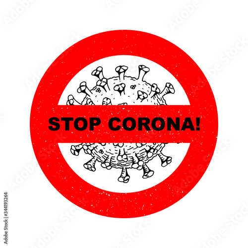 Stop coronavirus sign. Coronavirus danger and public health risk disease and flu outbreak. Self-isolation and lockdown emblem