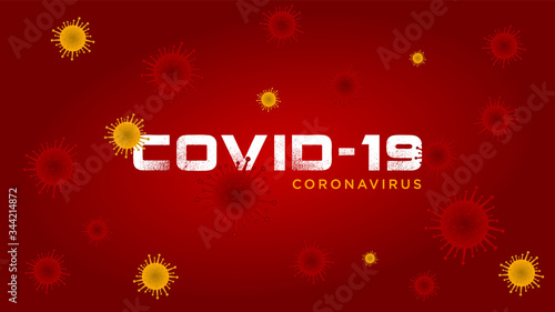 COVID-19 nCoV, Novel coronavirus red & yellow viruses dark illustration vintage background with grunge text
