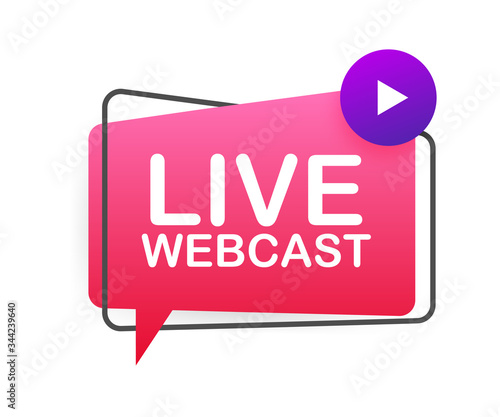 Live Webcast Button, icon, emblem, label. Vector stock illustration.