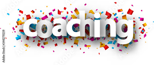 Coaching sign over confetti background.