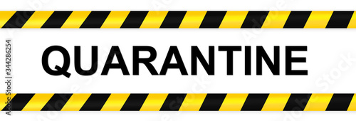 Black and yellow warning tapes on white background . Quarantine. Stop coronavirus, covid-19, border closed, do not cross. Banner.Copy space for text.