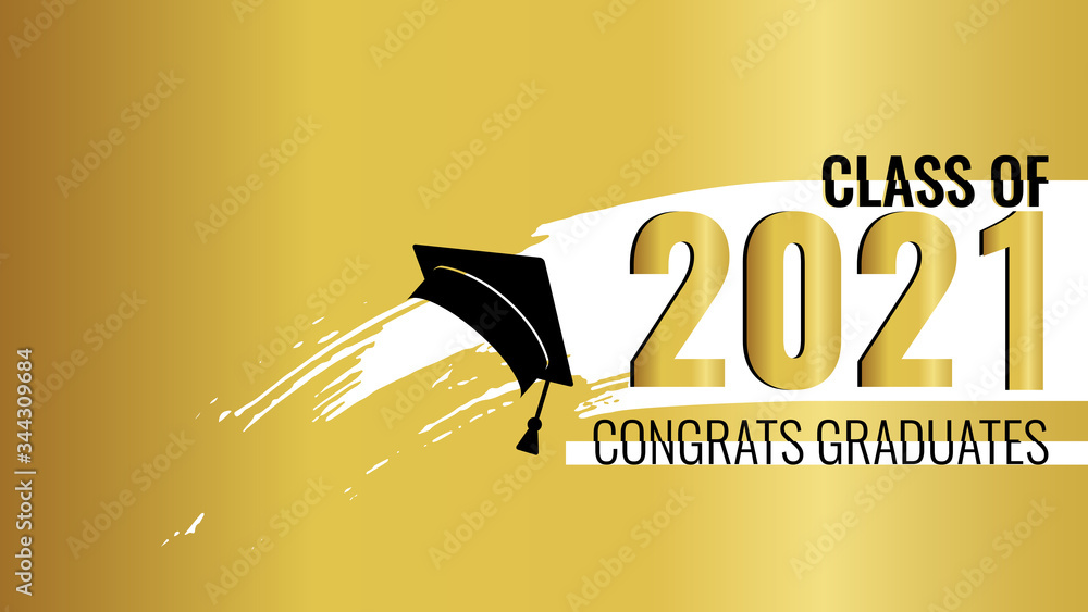 Class of 2021 on golden background. Brush stripe and gold number with education academic cap. Template for graduation party design, high school or college congratulation graduate. Vector illustration. - obrazy, fototapety, plakaty 