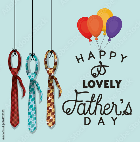 Happy and lovely fathers day balloons and neckties vector design