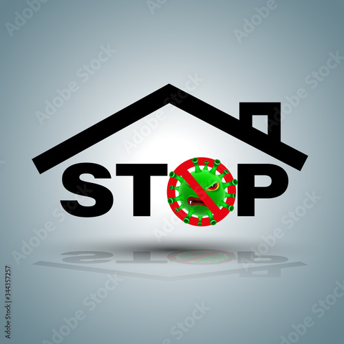 Stay at home stop symbol for stop covid-19