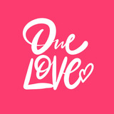 One Love. Hand written lettering phrase. Vector illustration. Isolated on pink background.