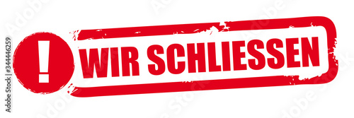Stempel wir schließen - Geschäftsaufgabe